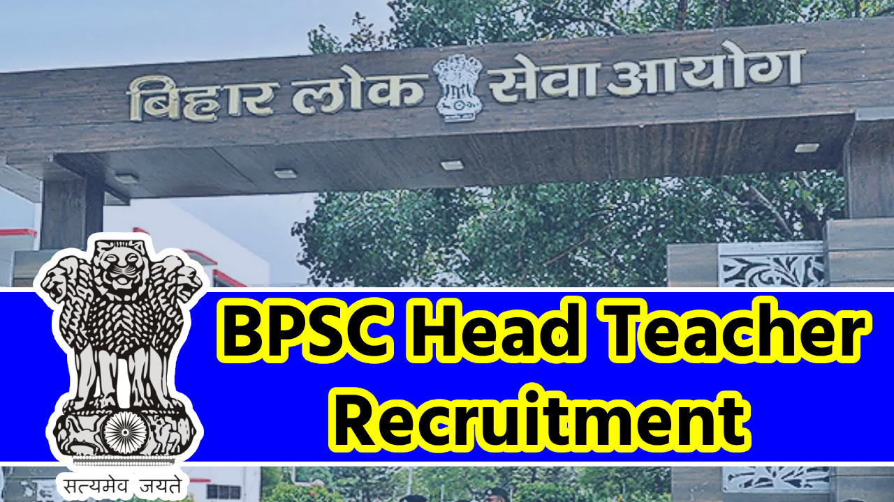 BPSC Head Teacher Recruitment 2024